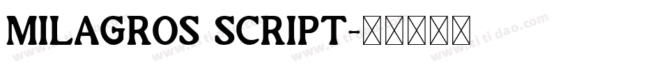 Milagros Script字体转换